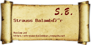 Strauss Balambér névjegykártya